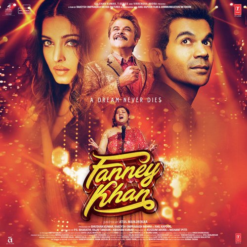Fanney Khan (2018) (Hindi)